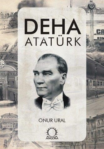 Deha Atatürk - Onur Ural | Yeni ve İkinci El Ucuz Kitabın Adresi