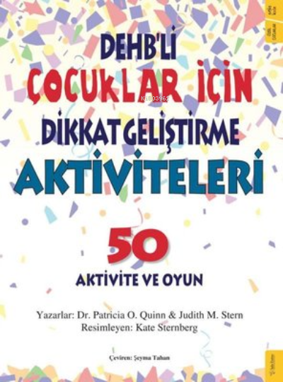 DEHB'li Çocuklar İçin Dikkat Geliştirme Aktiviteleri 50 Aktivite ve Oy