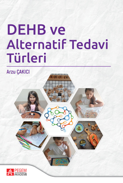 DEHB ve Alternatif Tedavi Türleri - Arzu Çakıcı | Yeni ve İkinci El Uc