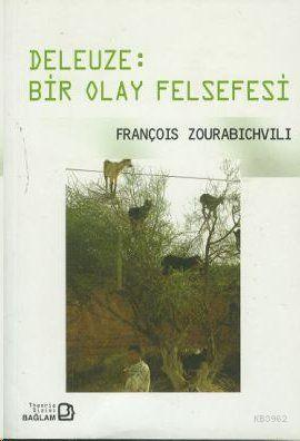 Deleuze: Bir Olay Felsefesi - François Zourabichvili | Yeni ve İkinci 