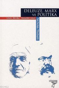 Deleuze, Marx ve Politika - Nicholas Thoburn | Yeni ve İkinci El Ucuz 