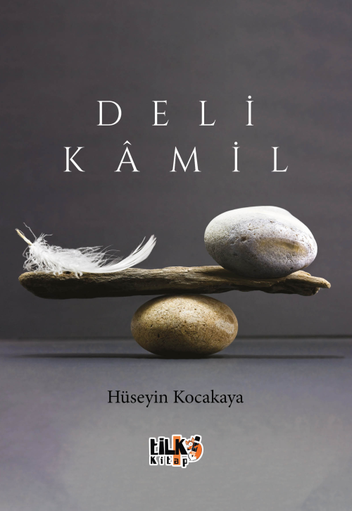 Deli Kamil - Hüseyin Kocakaya | Yeni ve İkinci El Ucuz Kitabın Adresi