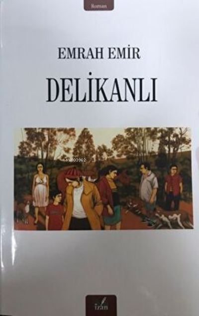 Delikanlı - Emrah Emir | Yeni ve İkinci El Ucuz Kitabın Adresi