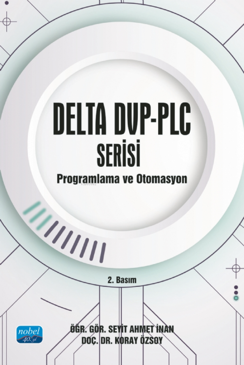 DELTA DVP-PLC Serisi Programlama ve Otomasyon - Seyit Ahmet İnan | Yen