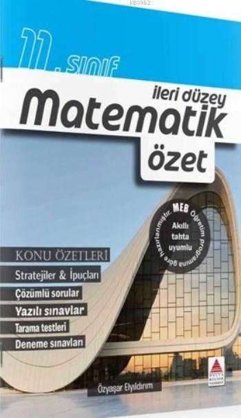 11. Sınıf İleri Düzey Matematik Özet - Özyaşar Elyıldırım- | Yeni ve İ