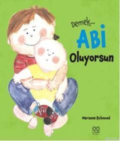 Demek Abi Oluyorsun - Marianne Richmond | Yeni ve İkinci El Ucuz Kitab