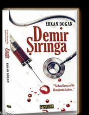 Demir Şırınga - Erkan Doğan | Yeni ve İkinci El Ucuz Kitabın Adresi