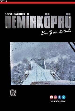 Demirköprü - Bir Şiir Kitabı - Semih Baybora | Yeni ve İkinci El Ucuz 