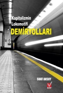 Demiryolları - Suat Aksoy | Yeni ve İkinci El Ucuz Kitabın Adresi