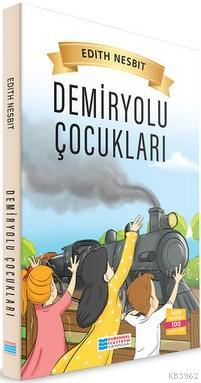 Demiryolu Çocukları - Edith Nesbit | Yeni ve İkinci El Ucuz Kitabın Ad