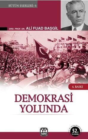 Demokrasi Yolunda - Ali Fuad Başgil | Yeni ve İkinci El Ucuz Kitabın A