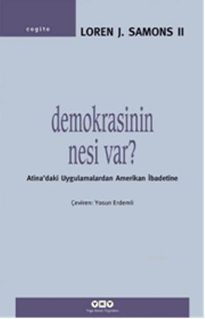 Demokrasinin Nesi Var? - Loren J. Samons- | Yeni ve İkinci El Ucuz Kit