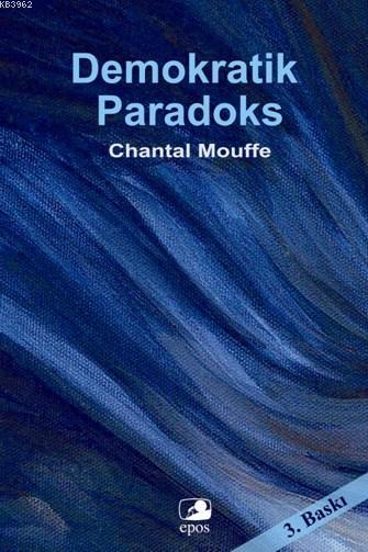 Demokratik Paradoks - Chantal Mouffe | Yeni ve İkinci El Ucuz Kitabın 