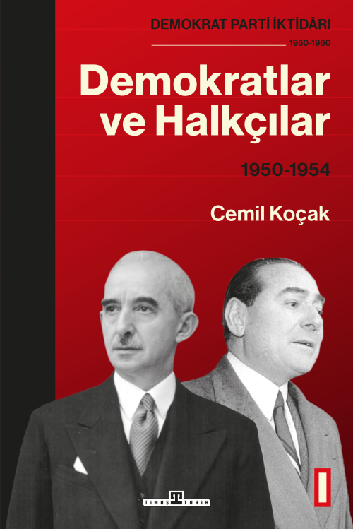 Demokratlar ve Halkçılar 1950 - 1954 - Cemil Koçak | Yeni ve İkinci El