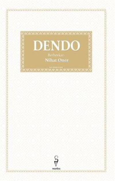 Dendo - Nihat Öner | Yeni ve İkinci El Ucuz Kitabın Adresi