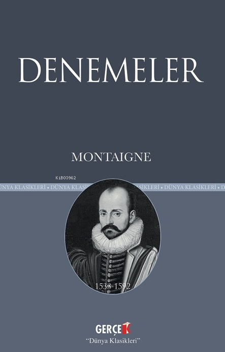 Denemeler - MONTAIGNE | Yeni ve İkinci El Ucuz Kitabın Adresi