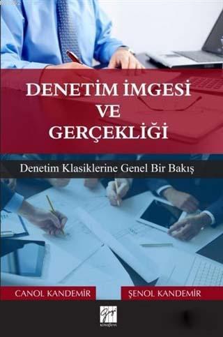 Denetim İmgesi ve Gerçekliği - Canol Kandemir Şenol Kandemir | Yeni ve