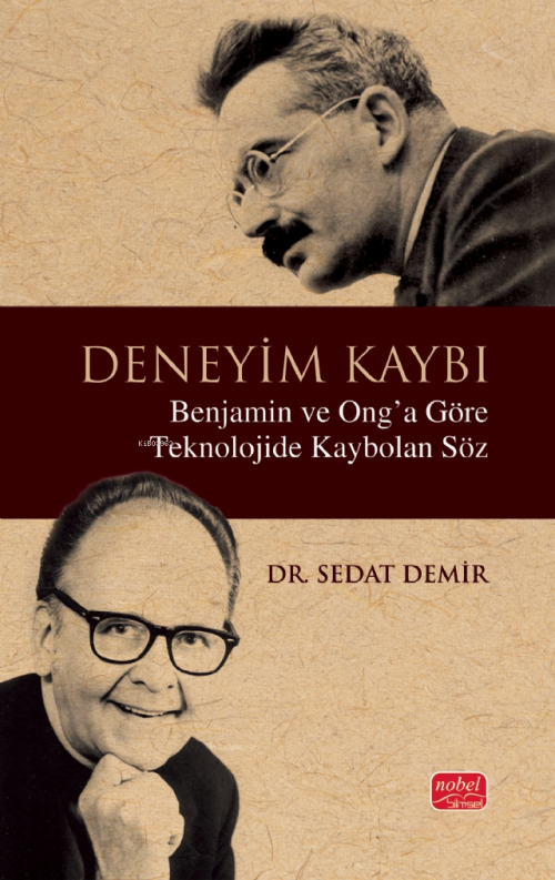 Deneyim Kaybı - Benjamin ve Ong’a Göre Teknolojide Kaybolan Söz - Seda