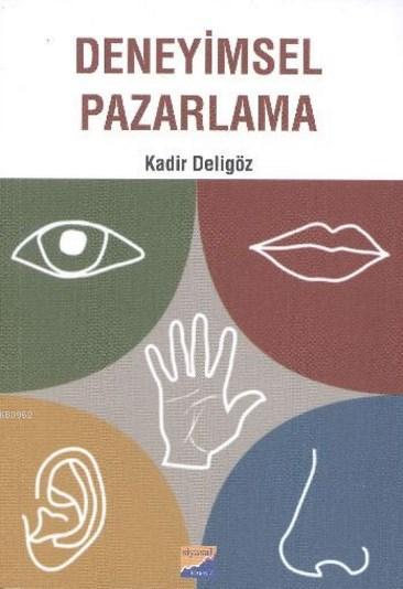 Deneyimsel Pazarlama - Kadir Deligöz | Yeni ve İkinci El Ucuz Kitabın 