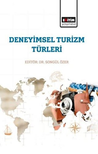 Deneyimsel Turizm Türleri - Songül Özer | Yeni ve İkinci El Ucuz Kitab