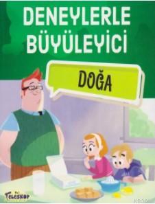 Deneylerle Büyüleyici Doğa - Tomislav Sencanski | Yeni ve İkinci El Uc