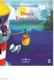 Deniz Fenerinde Öğle Yemeği - Deniz Hikayeleri - Ronda Armitage | Yeni