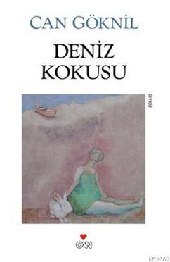 Deniz Kokusu - Can Göknil | Yeni ve İkinci El Ucuz Kitabın Adresi