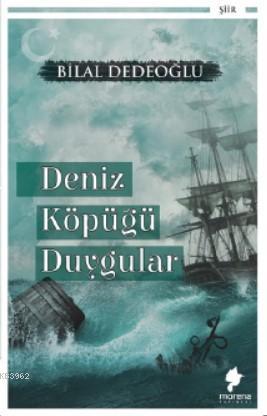 Deniz Köpüğü Duygular - Bilal Dedeoğlu | Yeni ve İkinci El Ucuz Kitabı