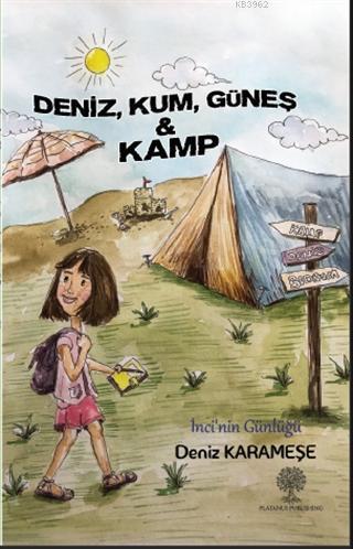 Deniz, Kum, Güneş ve Kamp - Deniz Karameşe | Yeni ve İkinci El Ucuz Ki