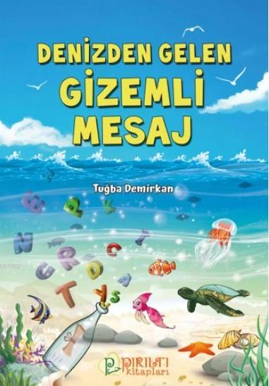 Denizden Gelen Gizemli Mesaj - Tuğba Demirkan | Yeni ve İkinci El Ucuz