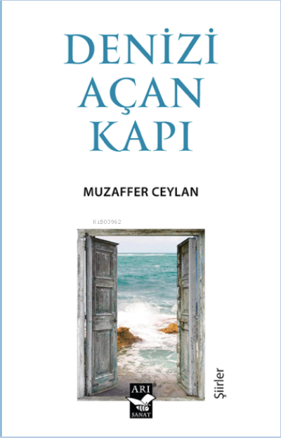 Denizi Açan Kapı - Muzaffer Ceylan | Yeni ve İkinci El Ucuz Kitabın Ad