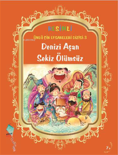 Denizi Aşan Sekiz Ölümsüz - Duan Lixin- | Yeni ve İkinci El Ucuz Kitab