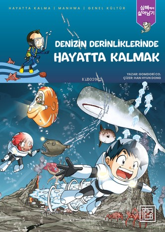 Denizin Derinliklerinde Hayatta Kalmak - Gomdori Co | Yeni ve İkinci E