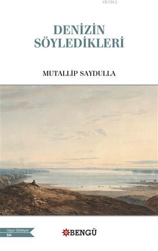 Denizin Söyledikleri - Mutallip Saydulla | Yeni ve İkinci El Ucuz Kita