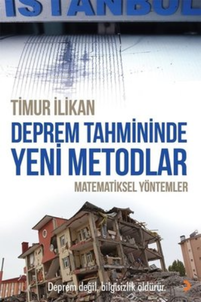 Deprem Tahmininde Yeni Metodlar - Timur İlikan | Yeni ve İkinci El Ucu