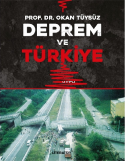 Deprem ve Türkiye - Okan Tüysüz | Yeni ve İkinci El Ucuz Kitabın Adres