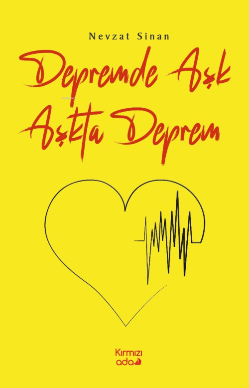 Depremde Aşk Aşkta Deprem - Nevzat Sinan | Yeni ve İkinci El Ucuz Kita