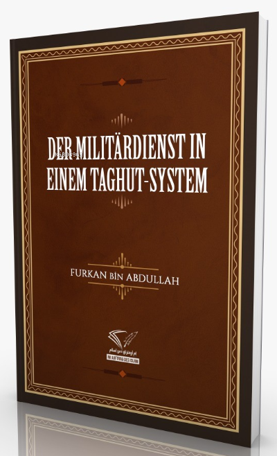 Der Militardienst In Einem Taghut-System - Furkan Bin Abdullah | Yeni 