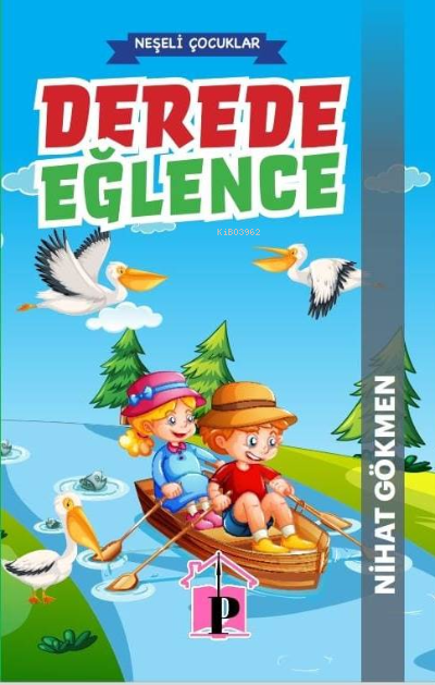 Derede Eğlence - Nihat Gökmen | Yeni ve İkinci El Ucuz Kitabın Adresi