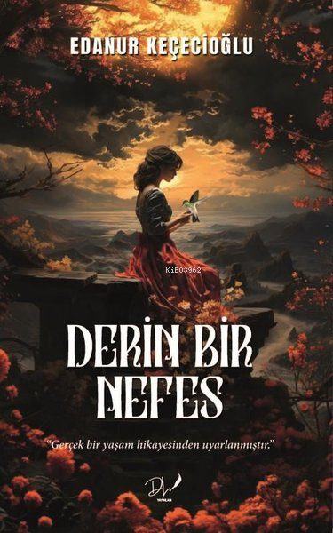 Derin Bir Nefes - Edanur Keçecioğlu | Yeni ve İkinci El Ucuz Kitabın A