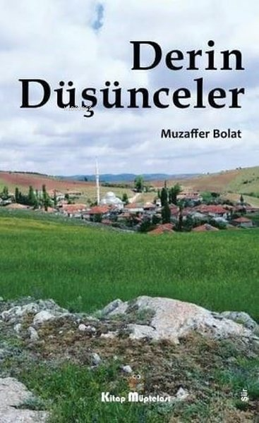 Derin Düşünceler - Muzaffer Bolat | Yeni ve İkinci El Ucuz Kitabın Adr