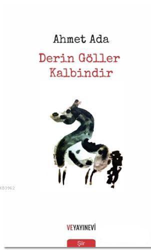 Derin Göller Kalbindir - Ahmet Ada | Yeni ve İkinci El Ucuz Kitabın Ad