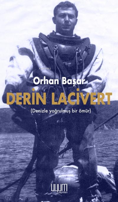 Derin Lacivert - Orhan Başar | Yeni ve İkinci El Ucuz Kitabın Adresi