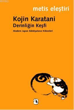 Derinliğin Keşfi - Kojin Karatani | Yeni ve İkinci El Ucuz Kitabın Adr