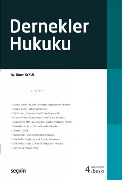 Dernekler Hukuku - Ömer Aykul | Yeni ve İkinci El Ucuz Kitabın Adresi