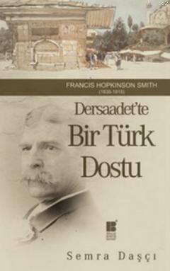 Dersaadet'te Bir Türk Dostu - Semra Daşçı | Yeni ve İkinci El Ucuz Kit