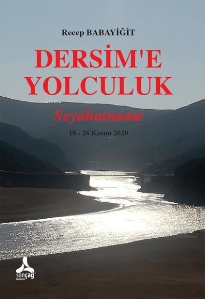 Dersim’E Yolculuk - Seyahatname - Recep Babayiğit | Yeni ve İkinci El 