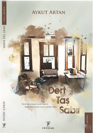 Dert Taş Sabır - Aykut Artan | Yeni ve İkinci El Ucuz Kitabın Adresi