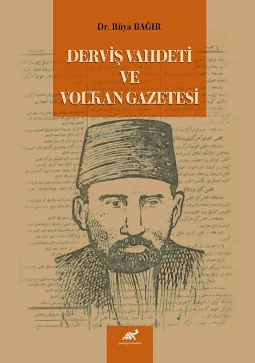 Derviş Vahdeti Ve Volkan Gazetesi - Rüya Bağır | Yeni ve İkinci El Ucu