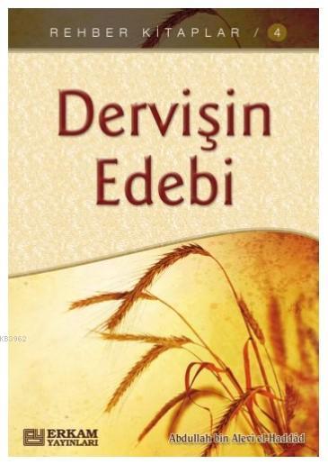 Dervişin Edebi - Abdullah Bin Alevi El Haddad | Yeni ve İkinci El Ucuz